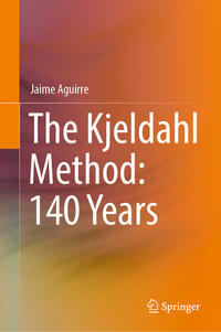 Vorderes Coverbild The Kjeldahl Method: 140 Years