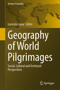 Vorderes Coverbild Geography of World Pilgrimages