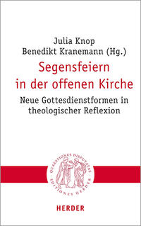 Vorderes Coverbild Segensfeiern in der offenen Kirche