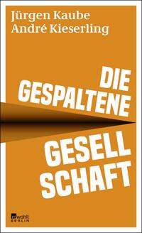 Vorderes Coverbild Die gespaltene Gesellschaft