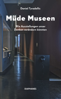 Vorderes Coverbild Müde Museen