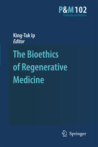 Vorderes Coverbild The Bioethics of Regenerative Medicine
