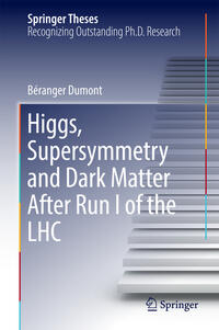 Vorderes Coverbild Higgs, Supersymmetry and Dark Matter After Run I of the LHC