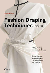 Vorderes Coverbild Fashion Draping Techniques Vol. 2