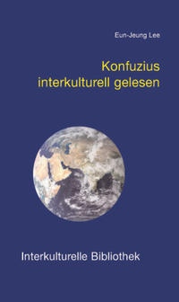 Vorderes Coverbild Konfuzius interkulturell gelesen