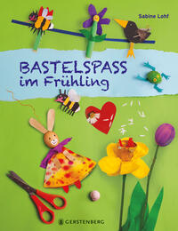 Vorderes Coverbild Bastelspaß im Frühling