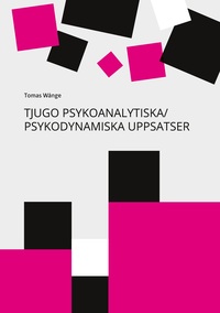 Vorderes Coverbild Tjugo Psykoanalytiska/Psykodynamiska Uppsatser