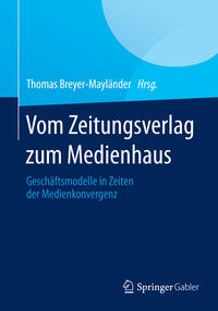 Vorderes Coverbild Vom Zeitungsverlag zum Medienhaus