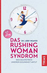 Vorderes Coverbild Das Rushing Woman Syndrom