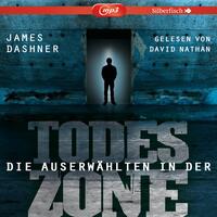 Vorderes Coverbild Die Auserwählten - Maze Runner 3: Maze Runner: Die Auserwählten - In der Todeszone