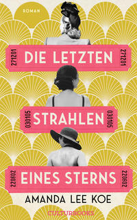 Vorderes Coverbild Die letzten Strahlen eines Sterns