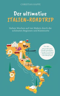 Vorderes Coverbild Der ultimative Italien Roadtrip