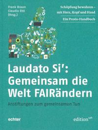 Vorderes Coverbild Laudato Si: Gemeinsam die Welt FAIRändern