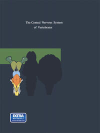 Vorderes Coverbild The Central Nervous System of Vertebrates