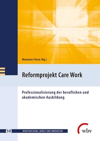 Vorderes Coverbild Reformprojekt Care Work