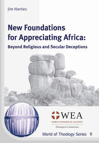 Vorderes Coverbild New Foundations for Appreciating Africa: Beyond Religious and Secular Deceptions