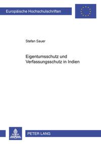 Vorderes Coverbild Eigentumsschutz und Verfassungsstruktur in Indien
