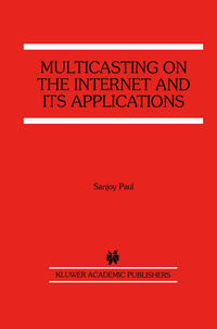 Vorderes Coverbild Multicasting on the Internet and its Applications