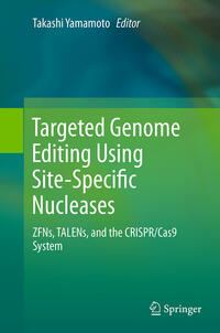 Vorderes Coverbild Targeted Genome Editing Using Site-Specific Nucleases