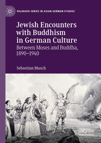 Vorderes Coverbild Jewish Encounters with Buddhism in German Culture