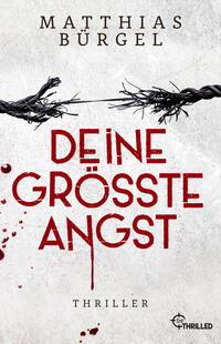 Vorderes Coverbild Deine größte Angst