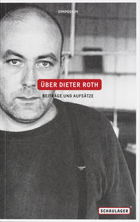 Vorderes Coverbild Über Dieter Roth. Beiträge und Aufsätze