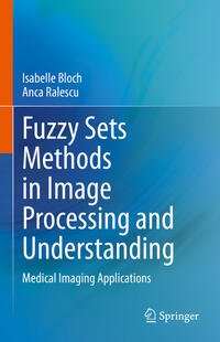 Vorderes Coverbild Fuzzy Sets Methods in Image Processing and Understanding
