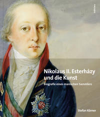 Vorderes Coverbild Nikolaus II. Esterházy (1765-1833) und die Kunst
