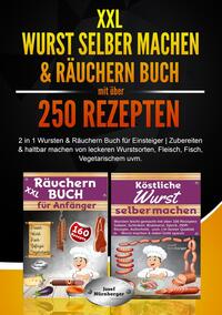 Vorderes Coverbild XXL Wurst selber machen & Räuchern Buch mit über 250 Rezepten