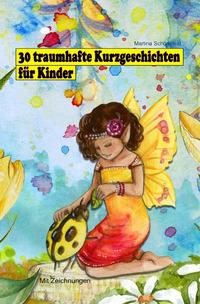 Vorderes Coverbild 30 traumhafte Kurzgeschichten für Kinder