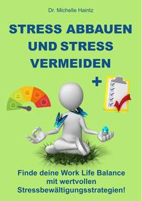 Vorderes Coverbild Stress abbauen und Stress vermeiden
