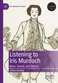 Vorderes Coverbild Listening to Iris Murdoch