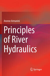 Vorderes Coverbild Principles of River Hydraulics