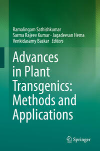 Vorderes Coverbild Advances in Plant Transgenics: Methods and Applications