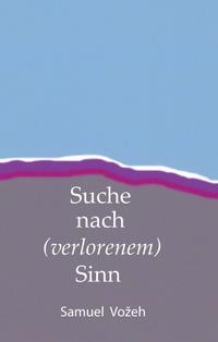 Vorderes Coverbild Suche nach (verlorenem) Sinn