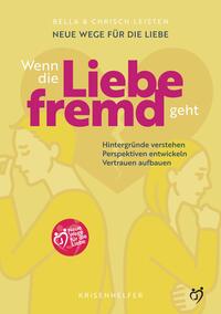 Vorderes Coverbild Neue Wege für die Liebe: Wenn die Liebe fremd geht