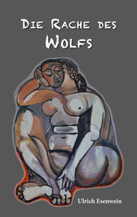 Vorderes Coverbild Die Rache des Wolfs