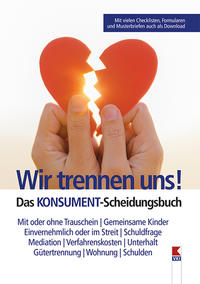 Vorderes Coverbild Wir trennen uns! Das KONSUMENT-Scheidungsbuch