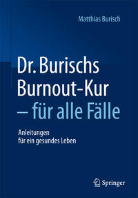 Vorderes Coverbild Dr. Burischs Burnout-Kur - für alle Fälle