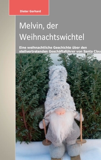 Vorderes Coverbild Melvin, der Weihnachtswichtel