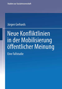 Vorderes Coverbild Neue Konfliktlinien in der Mobilisierung öffentlicher Meinung