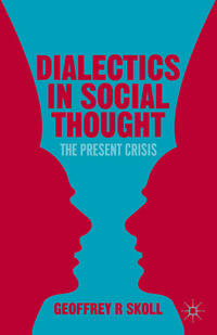 Vorderes Coverbild Dialectics in Social Thought