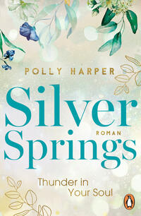 Vorderes Coverbild Silver Springs. Thunder in Your Soul