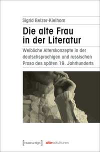 Vorderes Coverbild Die alte Frau in der Literatur