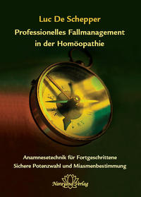 Vorderes Coverbild Professionelles Fallmanagement in der Homöopathie