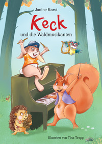 Vorderes Coverbild Keck und die Waldmusikanten