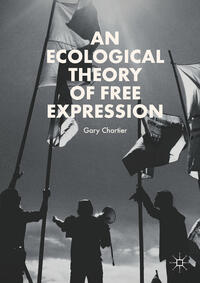 Vorderes Coverbild An Ecological Theory of Free Expression