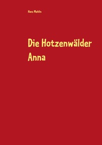 Vorderes Coverbild Die Hotzenwälder Anna