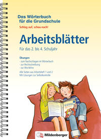 Vorderes Coverbild Das Wörterbuch für die Grundschule – Arbeitsblätter · Für das 2. bis 4. Schuljahr