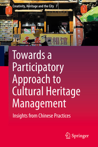 Vorderes Coverbild Towards a Participatory Approach to Cultural Heritage Management